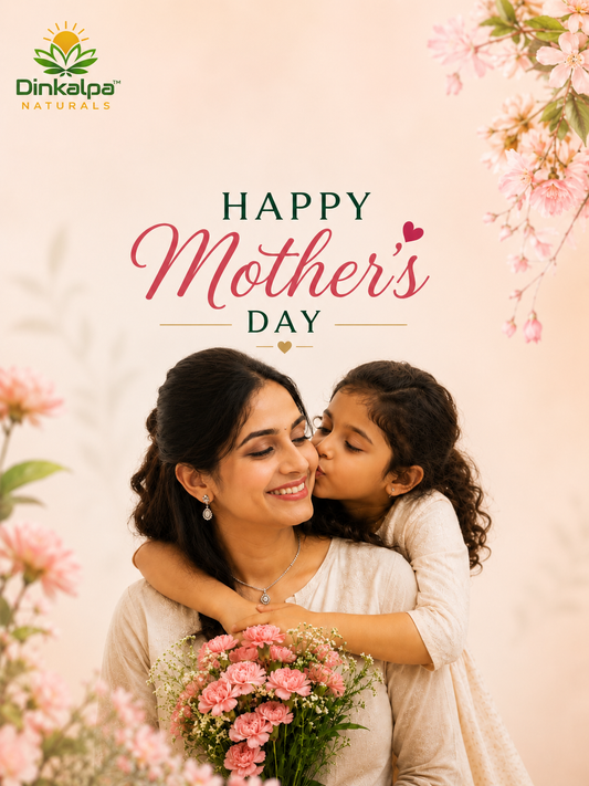 Celebrating Motherhood Through Nutrition, Strength & Self-Care | Dinkalpa Naturals